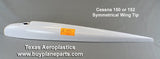 Cessna 150, 152 Symmetrical Wing Tip (left or right) 26 - 0423008 - 3 - 80A, 0423008 - Texas Aeroplastics
