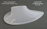 Cessna 210 Wing Strut Fairing (1962 and 1963) (Lower Left) 34 - 01 - 23LFS - 80A, 1227401 - 3 - Texas Aeroplastics